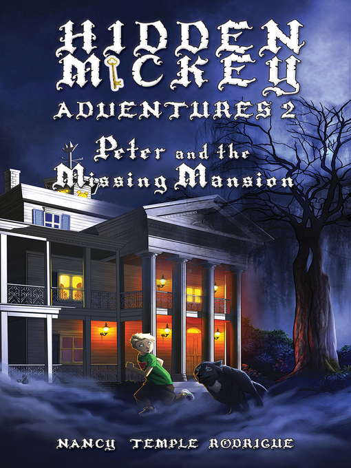 Title details for HIDDEN MICKEY ADVENTURES 2 by Nancy Temple Rodrigue - Available